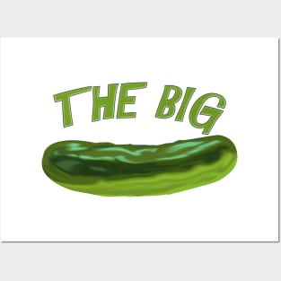 The big pickle Posters and Art